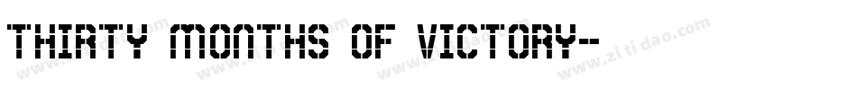 Thirty Months of Victory字体转换